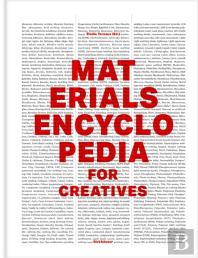 Materials Encyclopedia For Creatives