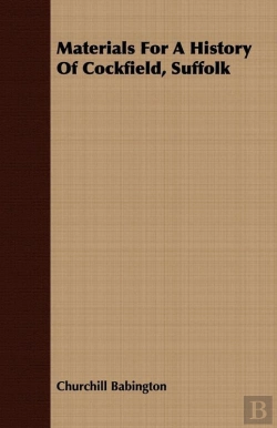 Bertrand.pt - Materials For A History Of Cockfield, Suffolk