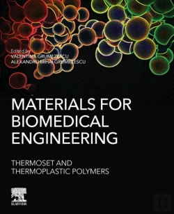 Bertrand.pt - Materials For Biomedical Engineering: Thermoset And Thermoplastic Polymers