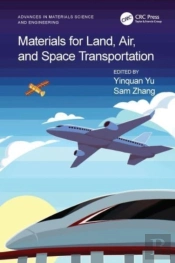 Materials For Land, Air, And Space Transportation