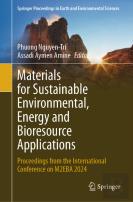 Materials For Sustainable Environmental, Energy And Bioresource Applications