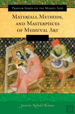 Bertrand.pt - Materials, Methods, And Masterpieces Of Medieval Art