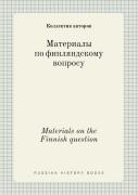 Materials On The Finnish Question