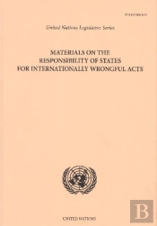 Materials On The Responsibility Of States For Internationally Wrongful Acts