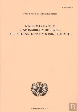Bertrand.pt - Materials On The Responsibility Of States For Internationally Wrongful Acts