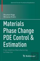 Materials Phase Change Pde Control & Estimation