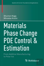 Materials Phase Change Pde Control & Estimation