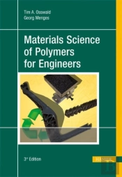 Materials Science Of Polymers For Engineers