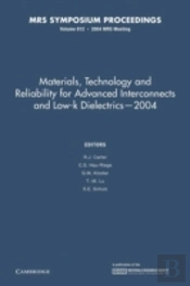 Materials, Technology And Reliability For Advanced Interconnects And Low-K Dielectrics Â€” 2004