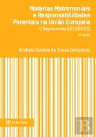 Matérias Matrimoniais e Responsabilidades Parentais na União Europeia