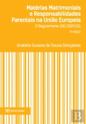 Matérias Matrimoniais e Responsabilidades Parentais na União Europeia