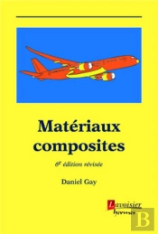 Matériaux Composites (6e Édition)