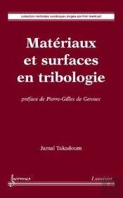 Materiaux Et Surfaces En Tribologie Preface De Pierregilles De Gennes