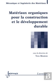 Matériaux Organiques Pour La Construction Et Le Développement Durable