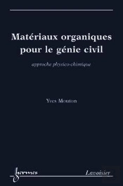 Materiaux Organiques Pour Le Genie Civil