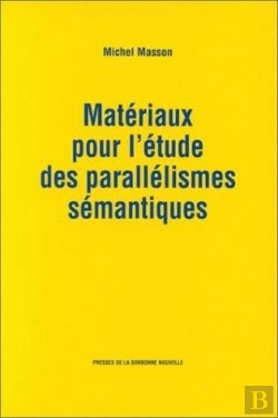 Bertrand.pt - Matériaux Pour L'Étude Des Parallélismes Sémantiques