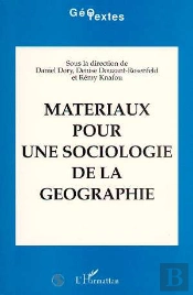 Materiaux Pour Une Sociologie De La Geographie