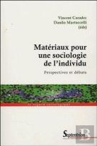 Matériaux Pour Une Sociologie De L''Individu : Perspectives Et Débats
