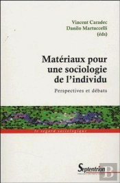 Matériaux Pour Une Sociologie De L''Individu : Perspectives Et Débats