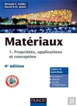 Bertrand.pt - Matériaux T.1 ; Propriétés, Applications Et Conception (4e Édition)
