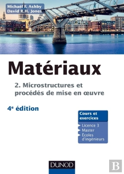 Bertrand.pt - Matériaux Tome 2 ; Microstructures Et Procédés De Mise En Oeuvre (4e Édition)