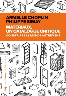 Bertrand.pt - Matériaux, Un Catalogue Critique : Construire Le Monde Autrement
