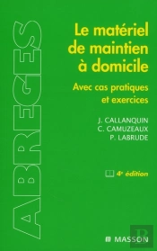Matériel De Maintien À Domicile (4e Édition)