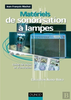 Bertrand.pt - Matériels De Sonorisation À Lampes - Guide De Choix Et D'Entretien : Guide De Choix Et D'Entretien