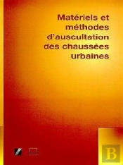 Matériels Et Méthodes D'Auscultation Des Chaussées Urbaines