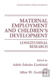 Maternal Employment And Children'S Development