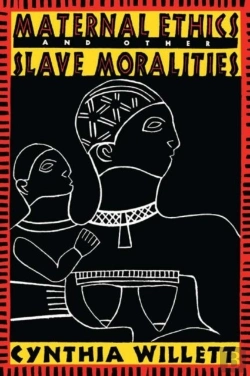Bertrand.pt - Maternal Ethics And Other Slave Moralities