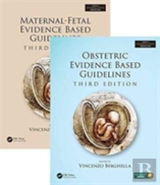 Maternal-Fetal And Obstetric Evidence Based Guidelines, Two Volume Set, Third Edition