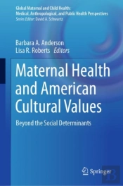 Maternal Health And American Cultural Values