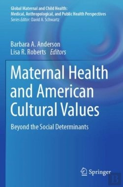 Bertrand.pt - Maternal Health And American Cultural Values