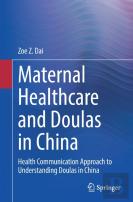 Maternal Healthcare And Doulas In China