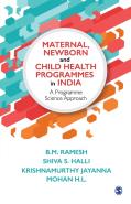Maternal, Newborn And Child Health Programmes In India