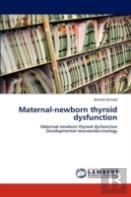 Maternal-Newborn Thyroid Dysfunction