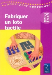 Maternelle; Fabriquer Un Loto Tactile ; Petite Et Moyenne Sections