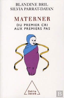 Bertrand.pt - Materner ; Du Premier Cri Au Premier Pas