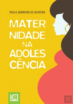 Bertrand.pt - Maternidade na Adolescência