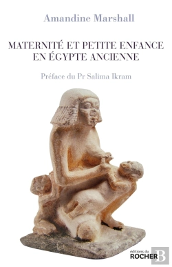 Bertrand.pt - Maternité Et Petite Enfance En Egypte Ancienne
