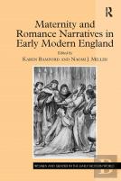 Maternity And Romance Narratives In Early Modern England
