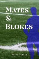 Mates And Blokes