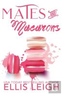 Mates And Macarons