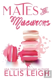 Mates And Macarons