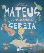 Mateus e o Mistério da Sereia