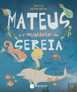 Bertrand.pt - Mateus e o Mistério da Sereia