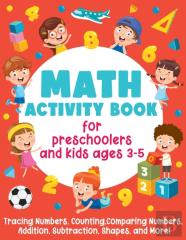 Math Activity Book For Preschoolers And Kids Ages 3-5