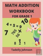 Math Addition Workbook For Grade 1