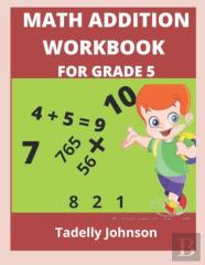 Math Addition Workbook For Grade 5